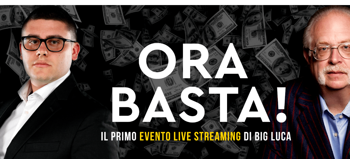 Evento Ora Basta - Big Luca e Dan Kennedy
