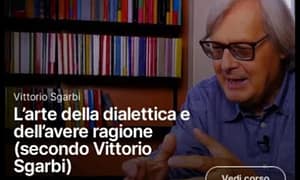 L’arte della dialettica e dell’avere ragione – Vittorio Sgarbi