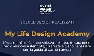 My Life Design Academy 3.0 – Daniel Lumera
