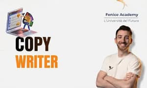 Professionista del Futuro: CopyWriter – Fenice Academy