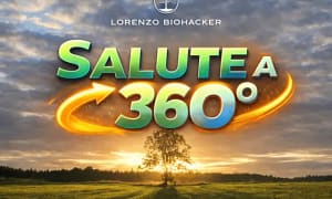 Salute a 360° – Lorenzo Biohacker