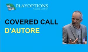Covered Call Writing d’Autore – PlayOptions