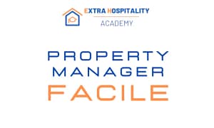 Property Manager Facile – Extra Hospitality Academy