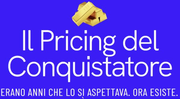 Il Pricing del Conquistatore – Dario Albini