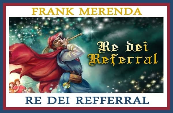 Download Corso Re Dei Referral – FRANK MERENDA
