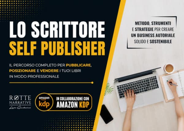 Lo Scrittore Self Publisher – Rotte Narrative